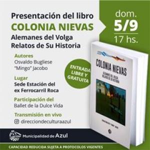 Presentación de un libro sobre la historia de Colonia Nievas
